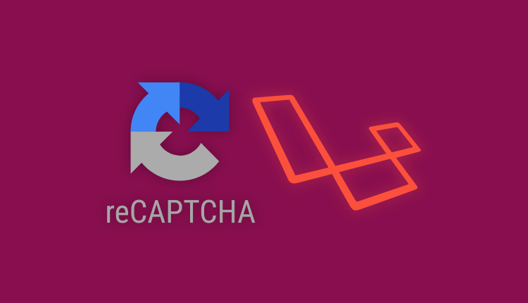 Google Recaptcha in Laravel Application - TutsForWeb